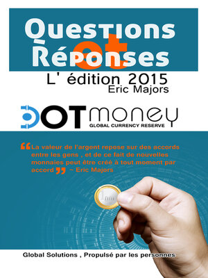 cover image of Dot Money la monnaie mondiale réserve Questions & réponses (édition française)